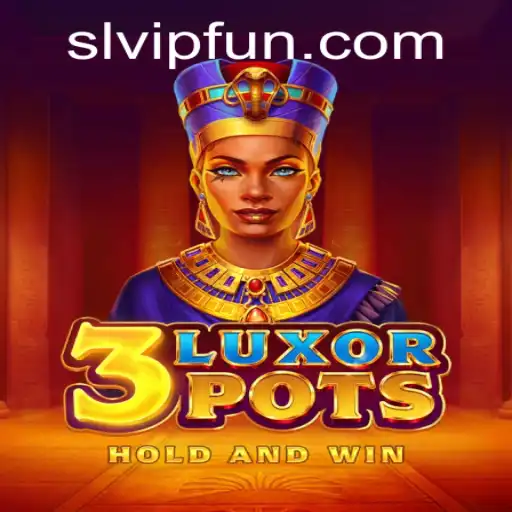 Discover the World of 3LuxorPots: A Comprehensive Guide to the Game