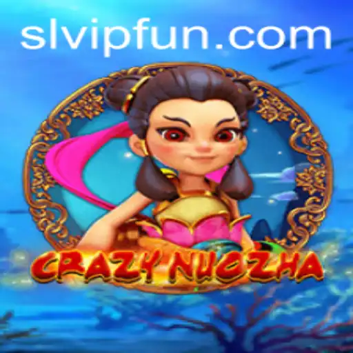 CrazyNuoZha: An Epic Gaming Adventure。