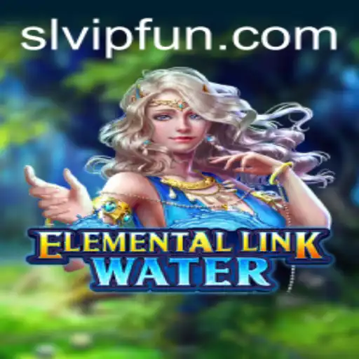 Dive into the Mystical World of ElementalLinkWater: An In-depth Exploration of Gameplay and Strategy